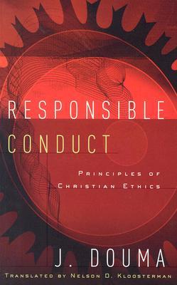Responsible Conduct: Principles of Christian Ethics (Paperback)