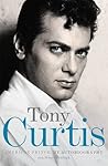 American Prince. Tony Curtis with Peter Golenbock by Tony    Curtis
