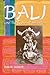 Bali and the Tourist Industry: A History, 1906-1942