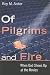 Of Pilgrims and Fire: When God Shows Up at the Movies