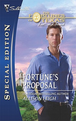 Fortune's Proposal (The Fortunes of Texas: Lost...and Found, 1)