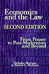 Economics and the Law: From Posner to Postmodernism and Beyond