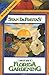 Complete Guide to Florida Gardening by Stan DeFreitas