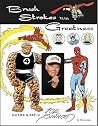 Brush Strokes With Greatness: The Life & Art Of Joe Sinnott Brush Strokes With Greatness: The Life & Art Of Joe Sinnott