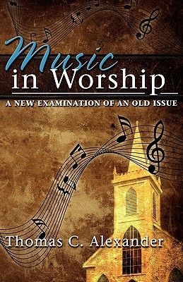 Music in Worship (Paperback)