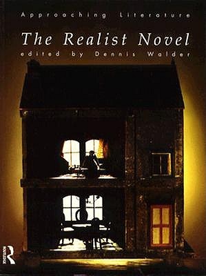 The Realist Novel (Approaching Literature)