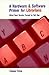 A Hardware and Software Primer for Librarians: What Your Vendor Forgot to Tell You