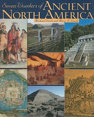 Seven Wonders of Ancient North America (Library Binding)