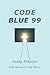 Code Blue 99 by Sandy Acharjee