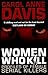 Women Who Kill: Profiles of Female Serial Killers