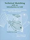 Technical Sketching with an Introduction to CAD: For Engineers, Technologists and Technicians