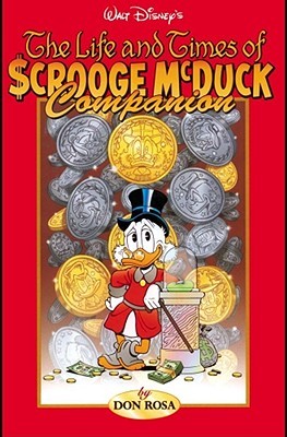 Walt Disney's the Life and Times of Scrooge Mcduck Companion (Hardcover)