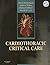Cardiothoracic Critical Care by David Sidebotham