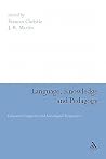 Language, Knowledge and Pedagogy: Functional Linguistic and Sociological Perspectives Language, Knowledge and Pedagogy: Functional Linguistic and Sociological Perspectives