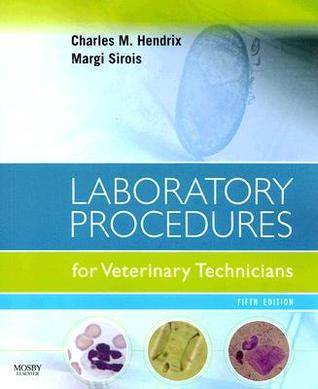 Laboratory Procedures for Veterinary Technicians
