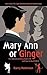 Mary Ann or Ginger: The Dilemma in Every Man's Life and How to Deal With It