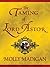 The Taming of Lord Astor by Molly Madigan
