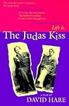 The Judas Kiss: A Play The Judas Kiss: A Play