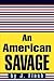 An American Savage