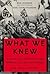 What We Knew: Terror, Mass ...