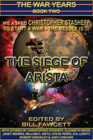 The Siege of Arista (The War Years, #2)