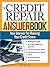 The Credit Repair Answer Book