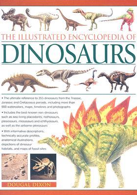 The Illustrated Encyclopedia of Dinosaurs (Hardcover)