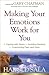 Making Your Emotions Work for You by Harold J. Sala