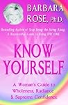 Know Yourself by Barbara Rose