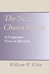 The New Chosen People: A Corporate View of Election