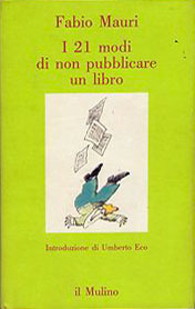 I 21 modi di non pubblicare un libro (Hardcover)