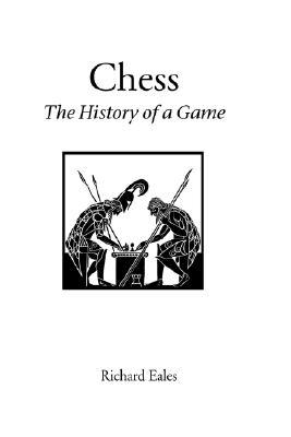 Chess: The History of a Game (Hardinge Simpole Chess Classics)