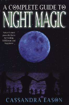 A Complete Guide to Night Magic (Paperback)