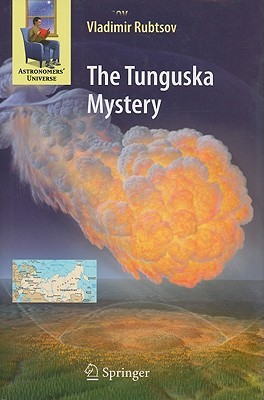 The Tunguska Mystery (Astronomers' Universe)
