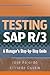 Testing SAP R/3: A Manager'...