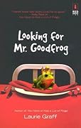 Looking For Mr. Goodfrog