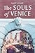 The Souls of Venice