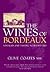 The Wines of Bordeaux by Clive Coates
