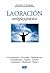 La oración, teología y práctica: Teología y práctica (Spanish Edition)
