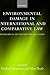 Environmental Damage in International and Comparative Law by Alan Boyle
