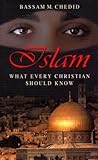 Islam: What Every Christian Should Know