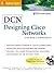 DCN: Designing Cisco Networks