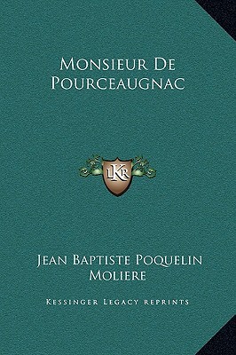 Monsieur de Pourceaugnac (Hardcover)