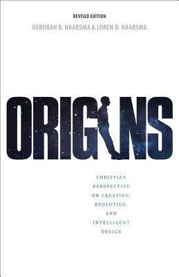 Origins: Christian Perspectives on Creation, Evolution, and Intelligent Design (Paperback)