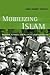 Mobilizing Islam by Carrie Rosefsky Wickham