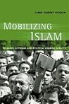 Mobilizing Islam:...
