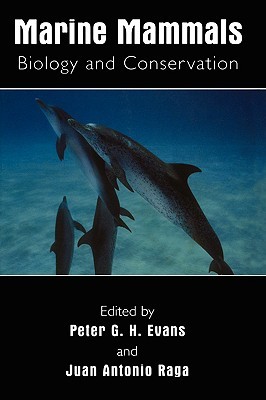 Marine Mammals: Biology and Conservation (Paperback)