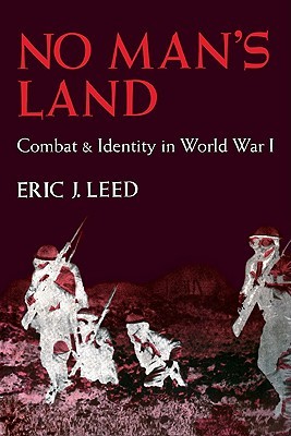 No Man's Land: Combat and Identity in World War I (Paperback)