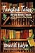 Tangled Tales of the Book T...