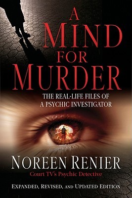 A Mind for Murder: the Real-Life Files of a Psychic Investigator (Paperback)